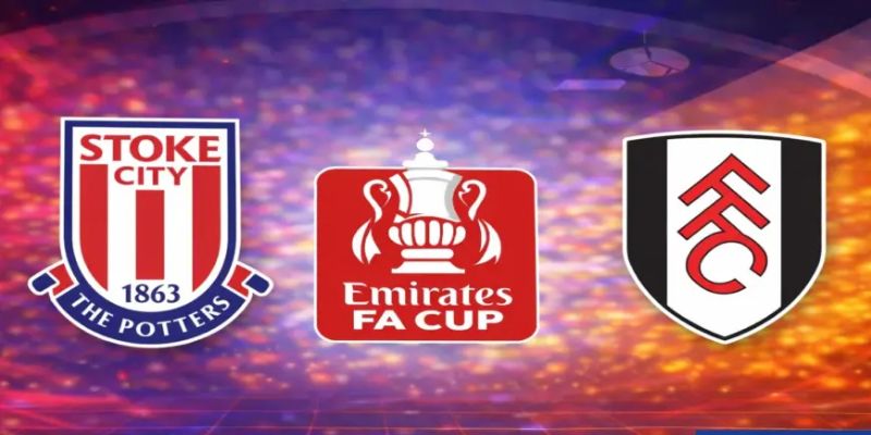 Nhận Định Trận Đấu Stoke City Vs Fulham 21h Ngày 15/2